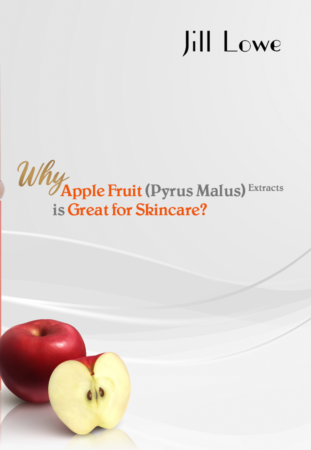 Why Apple Fruit (Pyrus Malus) Extracts is Great for Skincare?